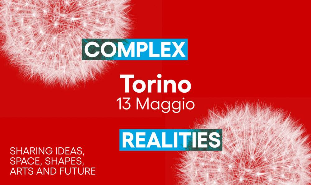 Complex Realities | IED Torino