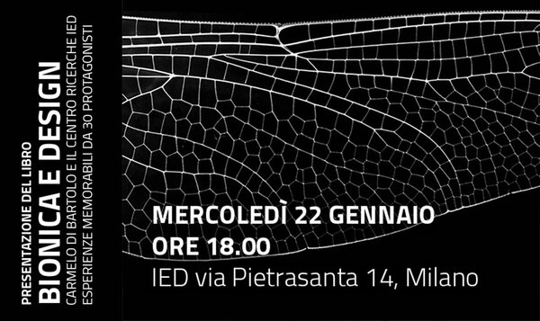 “Bionica e Design. Carmelo Di Bartolo e il Centro Ricerche IED. Esperienze memorabili da 30 protagonisti”
